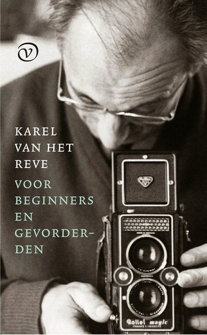 Karel van het Reve voor beginners en gevorderden, Karel van het Reve - Ebook - 9789028230156