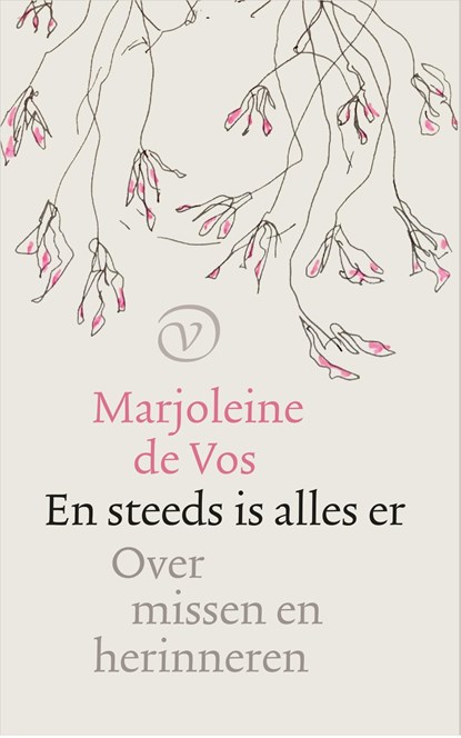 En steeds is alles er, Marjoleine de Vos - Ebook - 9789028230378