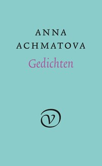 Gedichten | Anna Achmatova | 