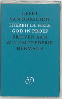 Hierbij de hele God in proef | Geert van Oorschot | 