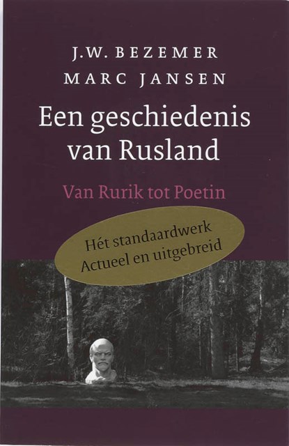 Een geschiedenis van Rusland, J.W. Bezemer ; Mechteld Jansen - Paperback - 9789028240896