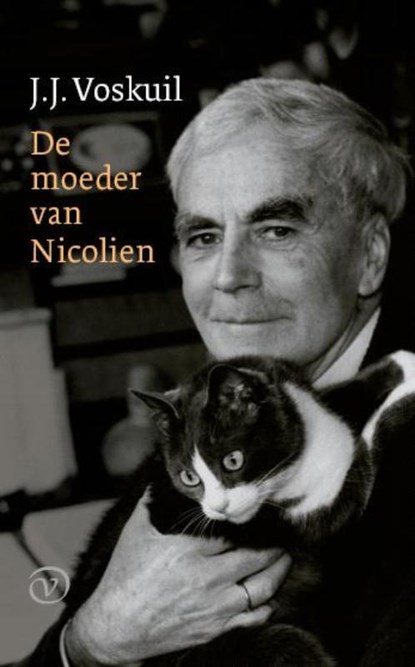 De moeder van Nicolien, J.J. Voskuil - Paperback - 9789028240933