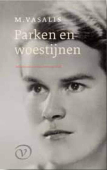 Parken en woestijnen, M. Vasalis - Paperback - 9789028241367