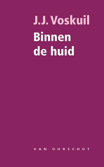 Binnen de huid, J.J. Voskuil - Paperback - 9789028242333