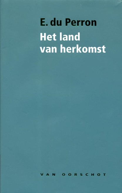 Het land van herkomst, E. du Perron - Gebonden - 9789028242395