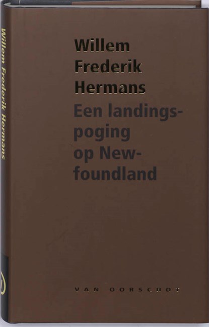 Een landingspoging op Newfoundland, Willem Frederik Hermans - Gebonden - 9789028242500