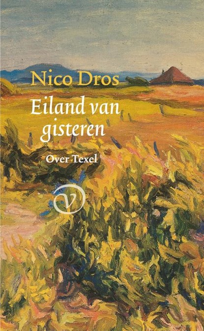 Eiland van gisteren, Nico Dros - Paperback - 9789028242760