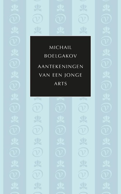 Aantekeningen van een jonge arts, Michail Boelgakov - Paperback - 9789028242845