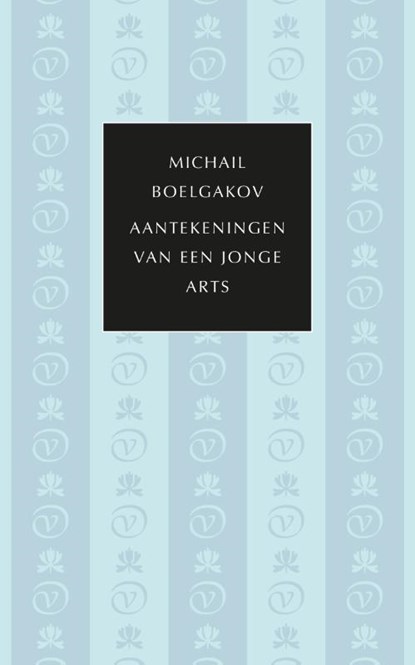 Aantekeningen van een jonge arts, Michail Boelgakov - Paperback - 9789028242845