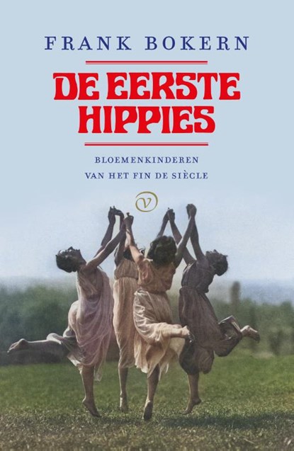 De eerste hippies, Frank Bokern - Paperback - 9789028243033