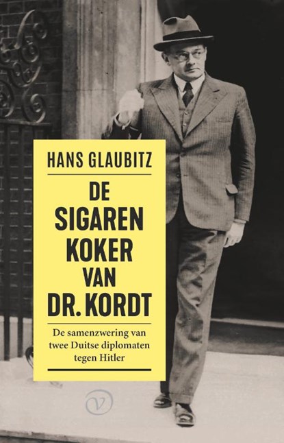 De sigarenkoker van dr. Kordt, Hans Glaubitz - Paperback - 9789028243132