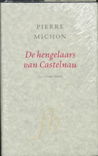 De hengelaars van Castelnau | Pierre Michon | 