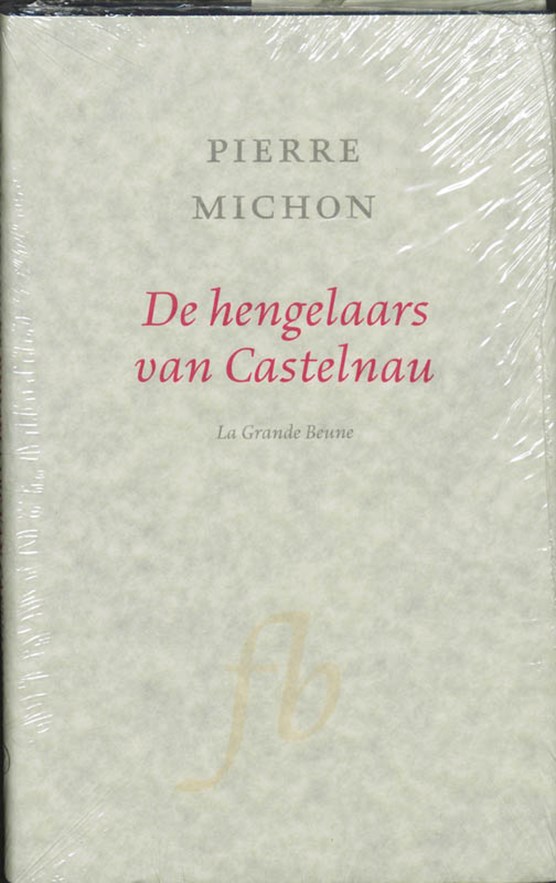 De hengelaars van Castelnau