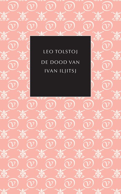 De dood van Ivan Iljitsj, Leo Tolstoj - Ebook - 9789028251045
