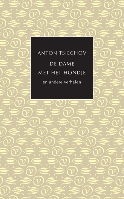 De dame met het hondje en andere verhalen, Anton Tsjechov - Ebook - 9789028251076