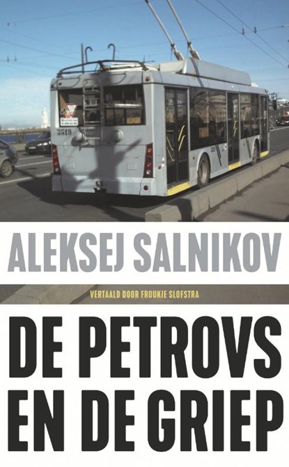 De Petrovs en de griep, Aleksej Salnikov - Paperback - 9789028251359