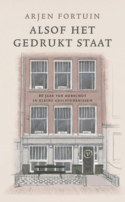 Alsof het gedrukt staat, Arjen Fortuin - Paperback - 9789028253179