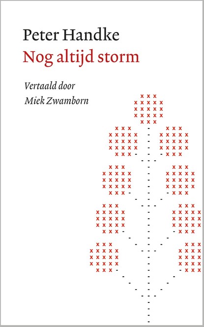 Nog altijd storm, Peter Handke - Ebook - 9789028254138