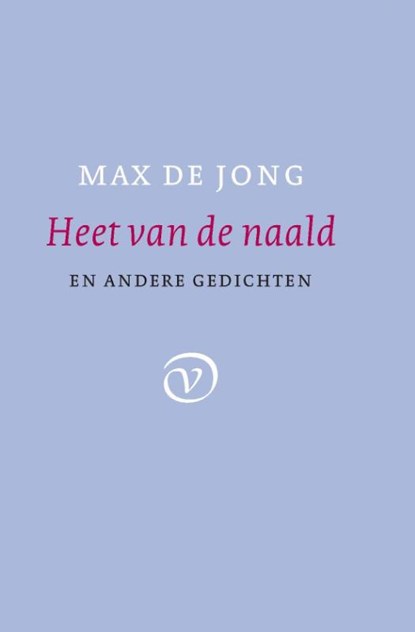 Heet van den naald, Max de Jong - Gebonden - 9789028260573