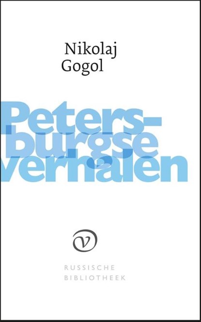 Petersburgse verhalen, Nikolaj Gogol - Paperback - 9789028260764