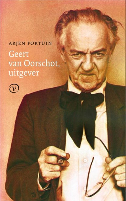 Geert van Oorschot, uitgever, Arjen Fortuin - Gebonden - 9789028261150