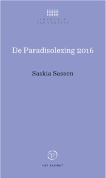 De Paradisolezing, Saskia Sassen - Paperback - 9789028261747