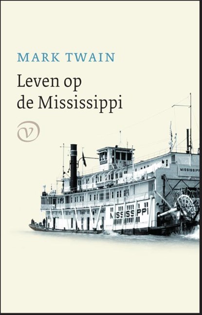 Het leven op de Mississippi, Mark Twain - Paperback - 9789028261839