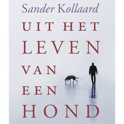 Uit het leven van een hond, Sander Kollaard - Luisterboek MP3 - 9789028262171