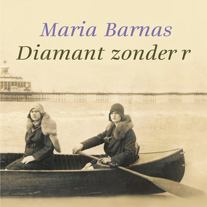 Diamant zonder r, Maria Barnas - Luisterboek MP3 - 9789028262461