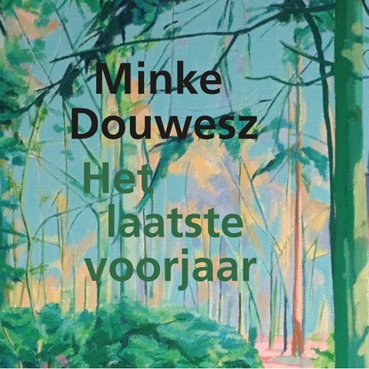 Het laatste voorjaar, Minke Douwesz - Luisterboek MP3 - 9789028262577