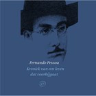 Kroniek van een leven dat voorbijgaat | Fernando Pessoa | 