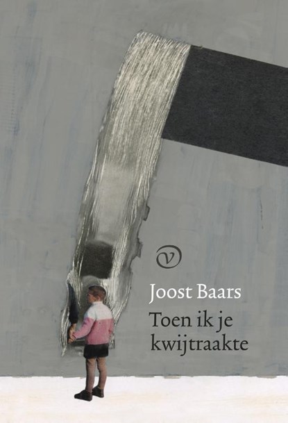 Toen ik je kwijtraakte, Joost Baars - Paperback - 9789028264038