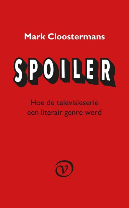 Spoiler, Mark Cloostermans - Paperback - 9789028270176