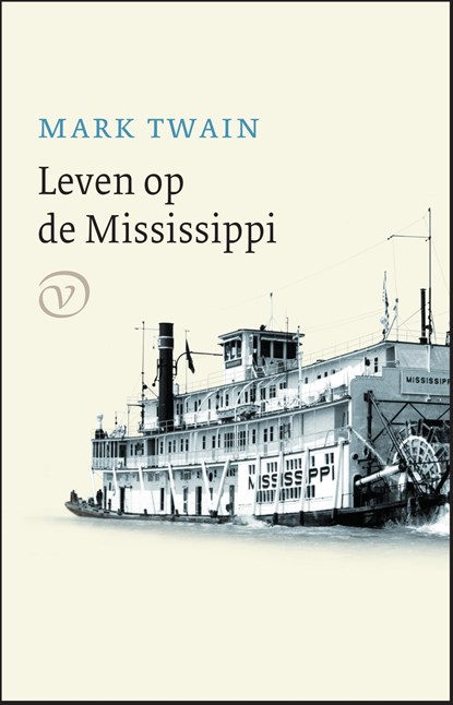 Leven op de Mississippi, Mark Twain - Ebook - 9789028270312
