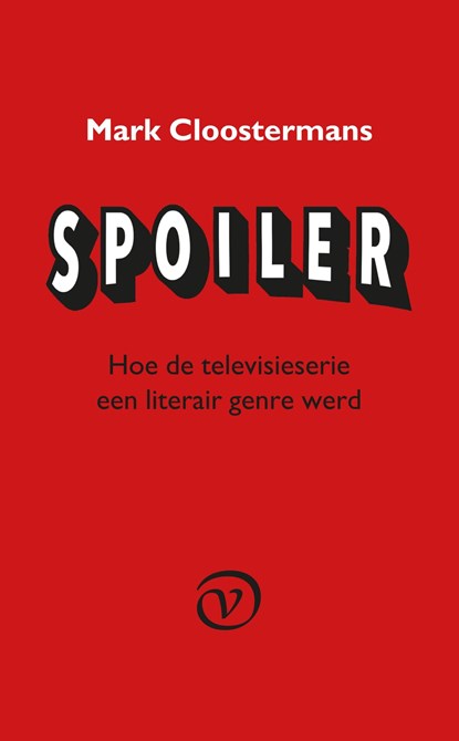 Spoiler, Mark Cloostermans - Ebook - 9789028270381