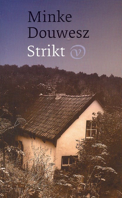 Strikt, Minke Douwesz - Ebook - 9789028271036