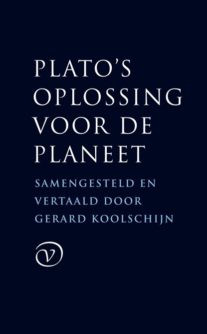 Plato's oplossing voor de planeet, Gerard Koolschijn - Ebook - 9789028280052