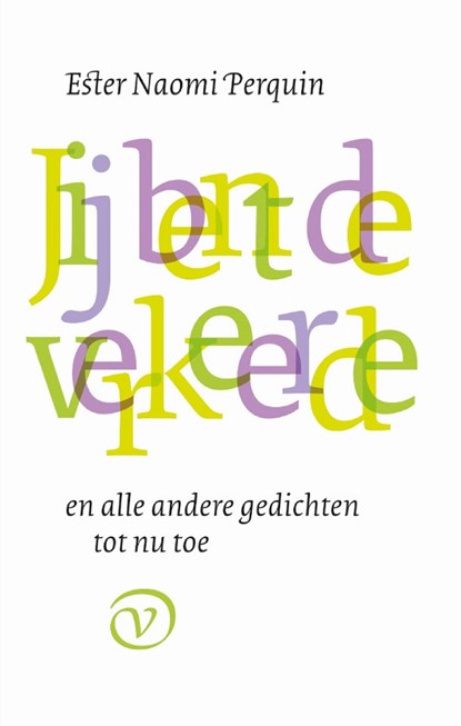 Jij bent de verkeerde, Ester Naomi Perquin - Ebook - 9789028280687