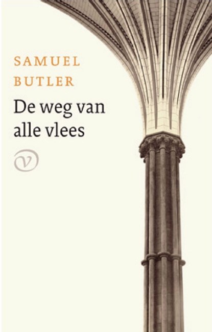 De weg van alle vlees, Samuel Butler - Ebook - 9789028280724