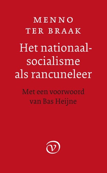 Het nationaalsocialisme als rancuneleer, Menno ter Braak - Paperback - 9789028280861