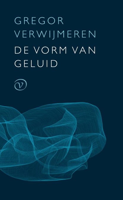 De vorm van geluid, Gregor Verwijmeren - Paperback - 9789028282216