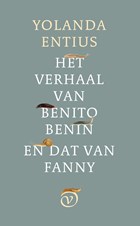 Het verhaal van Benito Benin en dat van Fanny | Yolanda Entius | 
