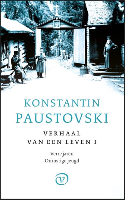 Verre jaren en Onrustige jeugd, Konstantin Paustovski - Paperback - 9789028292116