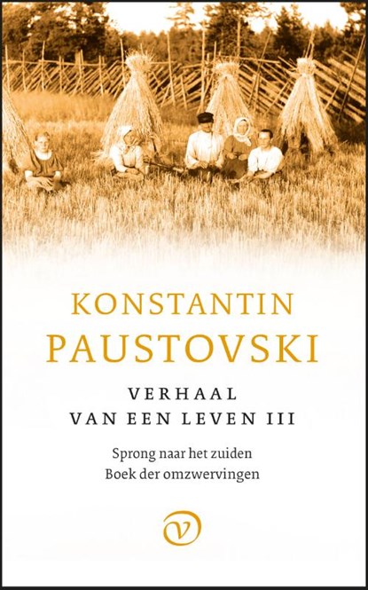 Het verhaal van een leven 3, Konstantin Paustovski ; Wim Hartog - Paperback - 9789028292147