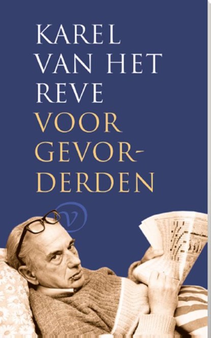 Karel van het Reve voor gevorderden, Karel van het Reve - Paperback - 9789028293038