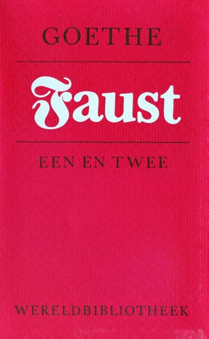 Faust 1 en 2, Johan Wolfgang Goethe - Gebonden - 9789028414662