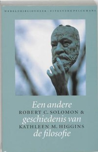 Een andere geschiedenis van de filosofie | R.C. Solomon & K.M. Higgins | 