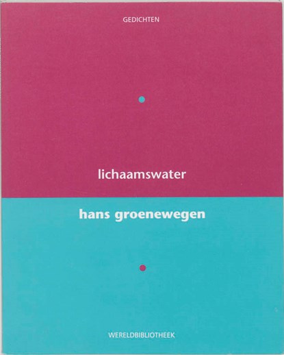 Lichaamswater, Hans Groenewegen - Paperback - 9789028419926