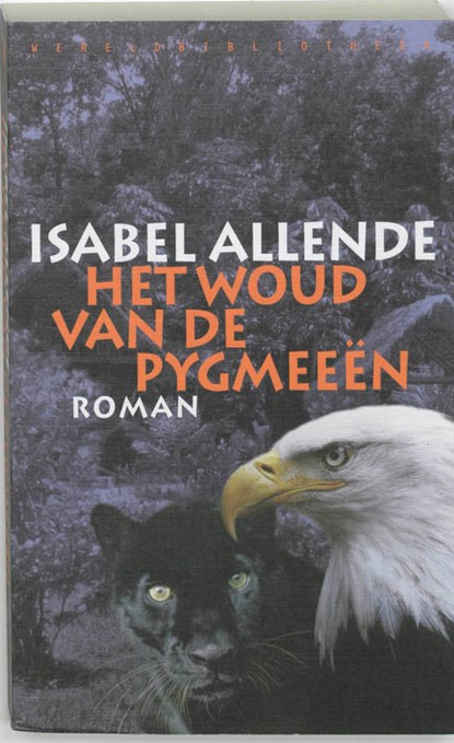Het woud van de pygmeeen, Isabel Allende - Paperback - 9789028420335