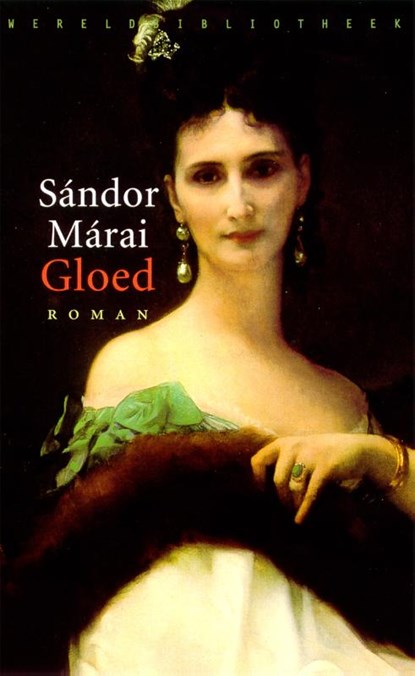 Gloed, Sandor Marai - Gebonden - 9789028421004